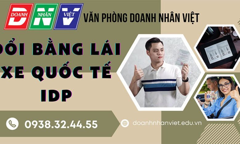 Đổi bằng lái xe quốc tế IDP