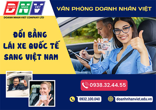 Đổi bằng lái xe quốc tế sang Việt Nam