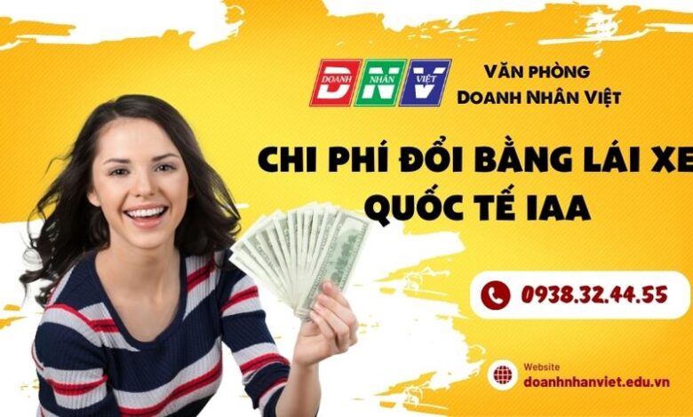 Chi phí đổi bằng lái xe quốc tế IAA