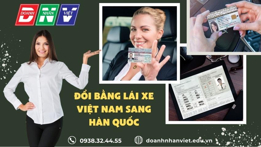 Đổi bằng lái xe Việt Nam sang Hàn Quốc