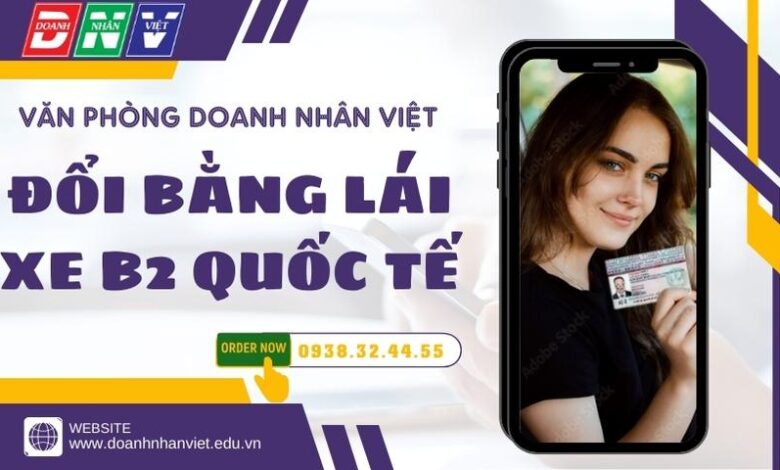 Đổi bằng lái xe B2 quốc tế