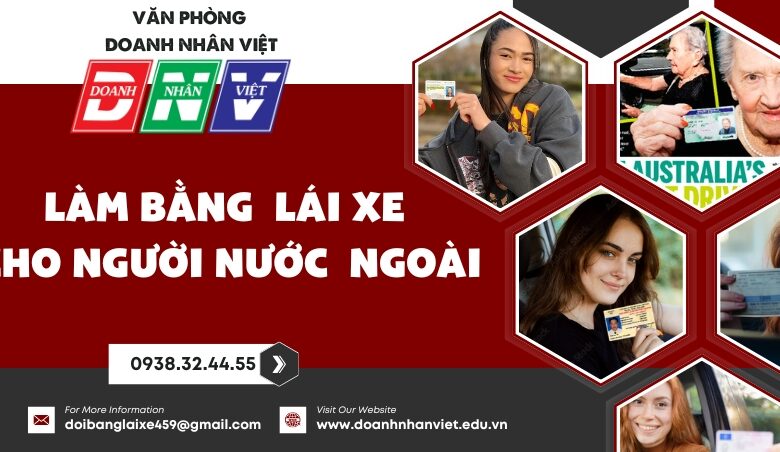 Làm bằng lái xe cho người nước ngoài
