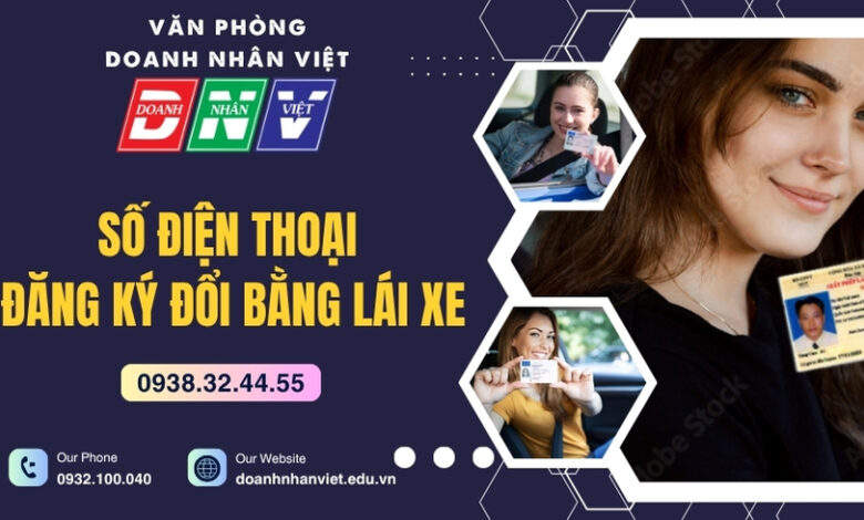 Số điện thoại đăng ký đổi bằng lái xe