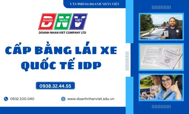 Cấp bằng lái xe quốc tế IDP