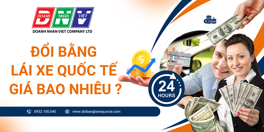 Đổi bằng lái xe quốc tế giá bao nhiêu ?