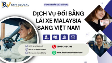 Dịch vụ đổi bằng lái xe Malaysia sang Việt Nam