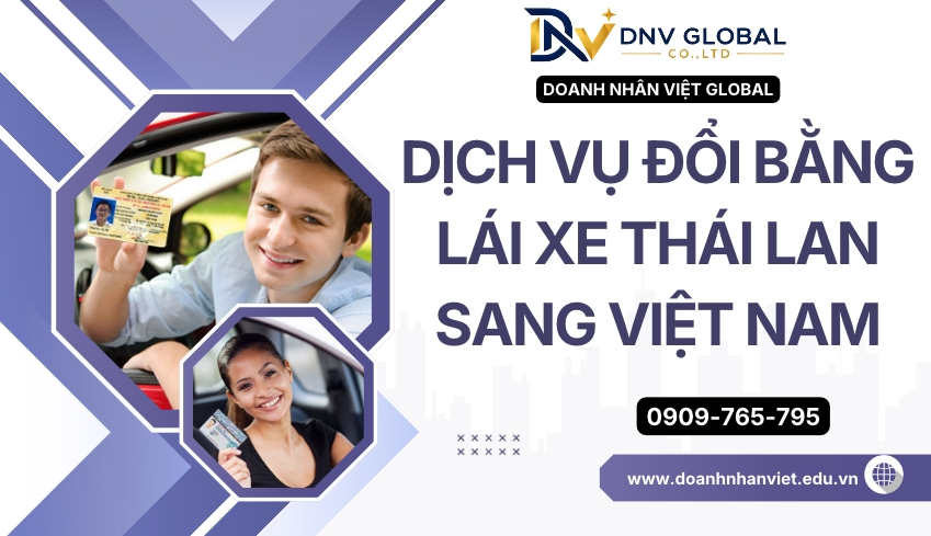 Dịch vụ đổi bằng lái xe Thái Lan sang Việt Nam