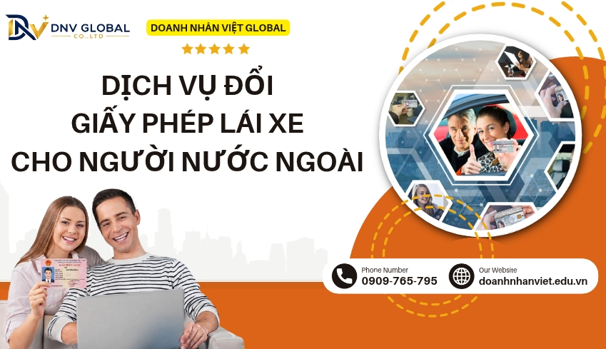 Dịch vụ đổi giấy phép lái xe cho người nước ngoài